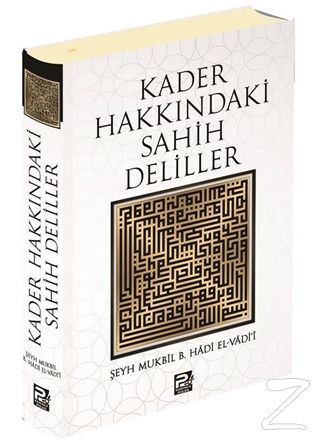 Kader Hakkındaki Sahih Deliller (Ciltli)