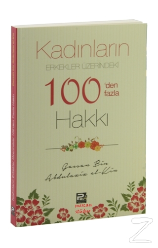 Kadınların Erkekler Üzerindeki 100'den Fazla Hakkı