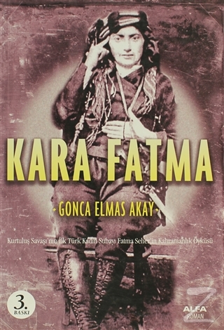 Kara Fatma %30 indirimli Gonca Elmas Akay