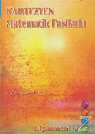 Kartezyen Matematik Fasikülü - Trigonometri 2 Remzi Şahin Aksankur