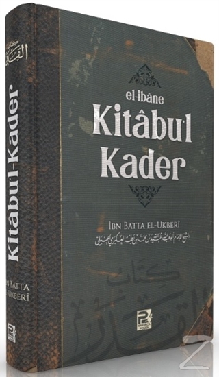 Kitabu'l-Kader - El-ibane (Ciltli)