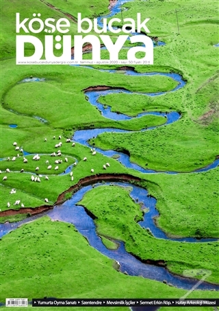 Köşe Bucak Dünya Dergisi Sayı: 50 Temmuz - Ağustos 2020 Kolektif