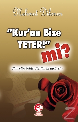 Kur'an Bize Yeter! mi? Mehmet Dikmen