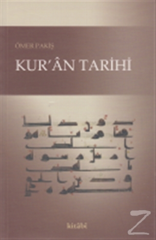 Kur'an Tarihi Ömer Pakiş