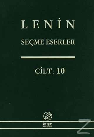Lenin Seçme Eserler Cilt: 10 Vladimir İlyiç Lenin
