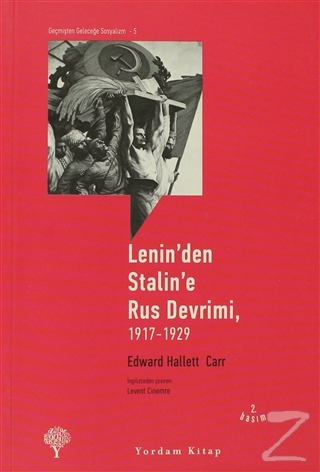 Lenin'den Stalin'e Rus Devrimi, 1917-1929 Edward Hallett Carr