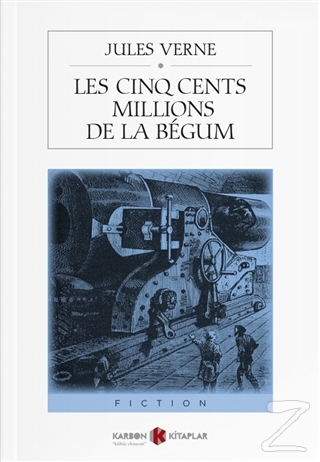 Les Cinq Cents Millions De La Begum Jules Verne