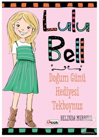 Lulu Bell - Doğum Günü Hediyesi Tekboynuz (Ciltsiz) Belinda Murrell