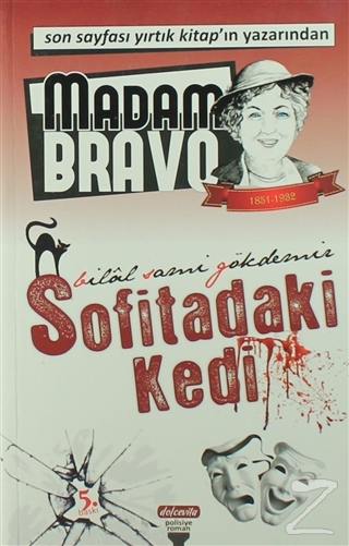 Madam Bravo - Sofitadaki Kedi