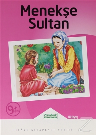 Menekşe Sultan - Hikaye Kitapları Serisi 11 Filiz Soydaş
