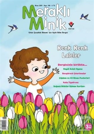 Meraklı Minik Çocuk Dergisi Sayı: 148 Nisan 2019 Kolektif