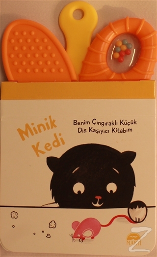 Minik Kedi - Benim Çıngıraklı Küçük Diş Kaşıyıcı Kitabım Kolektif