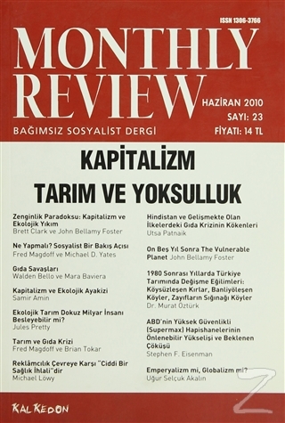 Monthly Review Bağımsız Sosyalist Dergi Sayı: 23 / Haziran 2010