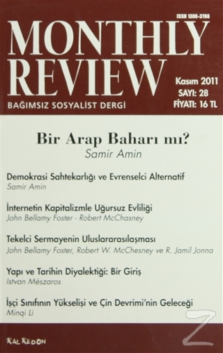 Monthly Review Bağımsız Sosyalist Dergi Sayı: 28 / Kasım 2011