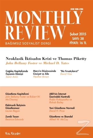 Monthly Review Bağımsız Sosyalist Dergi Sayı: 38 / Şubat 2015