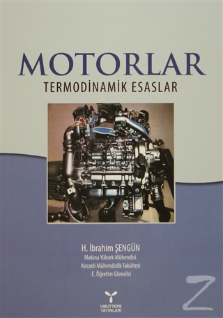 Motorlar Termodinamik Esaslar H. İbrahim Şengün