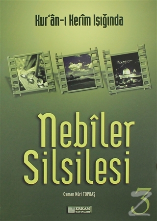 Nebiler Silsilesi - 3 Osman Nuri Topbaş
