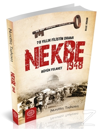 Nekbe 1948 - 70 Yıllık Filistin Dramı