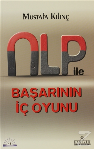 NLP ile Başarının İç Oyunu Mustafa Kılınç