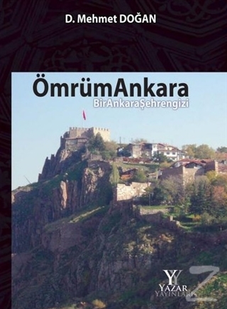 Ömrüm Ankara (Ciltli) D. Mehmet Doğan