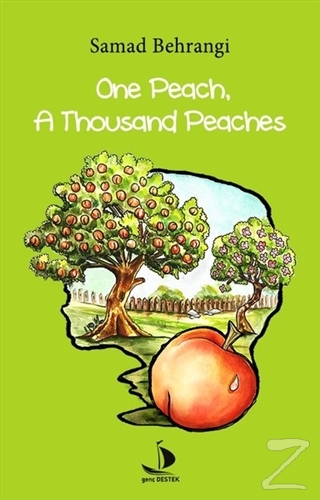 One Peach, A Thousand Peaches Samad Behrangi
