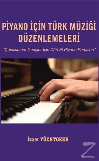 Piyano İçin Türk Müziği Düzenlemeleri İzzet Yücetoker