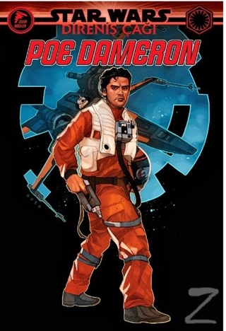 Poe Dameron - Star Wars: Direniş Çağı Tom Taylor