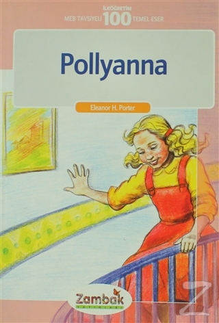 Pollyanna - İlköğretim 100 Temel Eser %20 indirimli Eleanor H. Porter