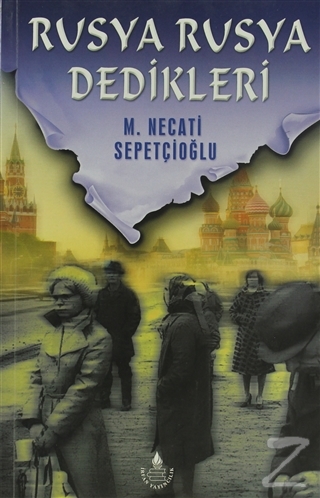 Rusya Rusya Dedikleri 25 Indirimli Mustafa Necati Sepetcioglu