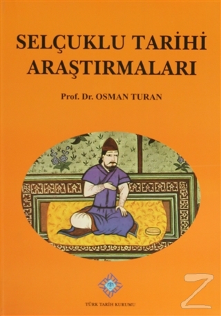 Selçuklu Tarihi Araştırmaları Osman Turan