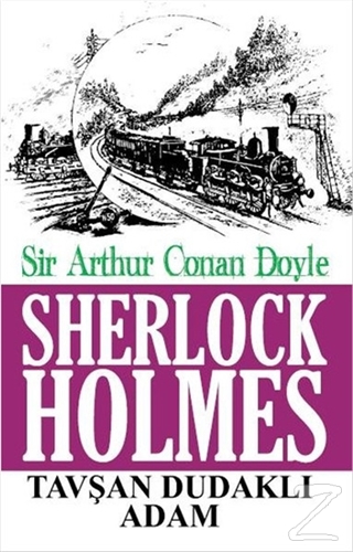 Sherlock Holmes - Tavşan Dudaklı Adam Sir Arthur Conan Doyle