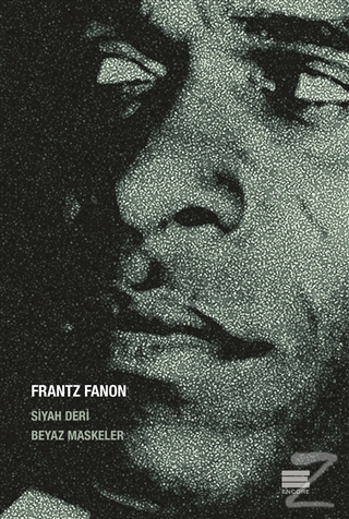 Siyah Deri Beyaz Maskeler Frantz Fanon