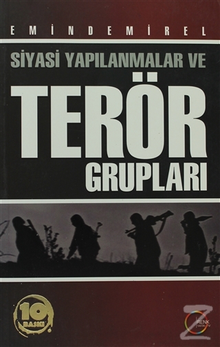 Siyasi Yapılanmalar ve Terör Grupları