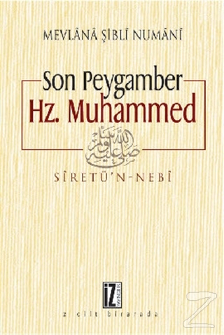Son Peygamber Hz. Muhammed (Ciltli) %30 indirimli Mevlana Şibli Numani