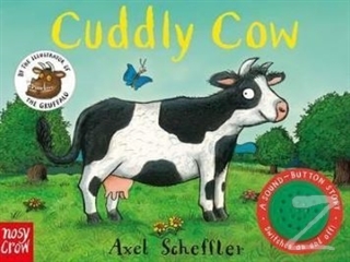 Sound-Button Stories: Cuddly Cow Axel Scheffler