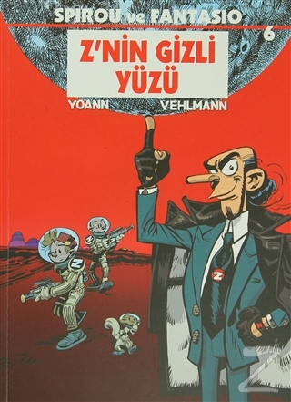 Spirou ve Fantasio 6 - Z'nin Gizli Yüzü %25 indirimli Fabien Vehlmann