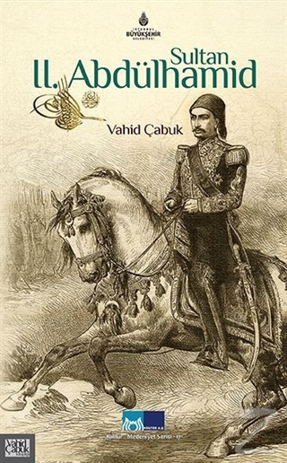 Sultan 2. Abdülhamid Vahid Çabuk