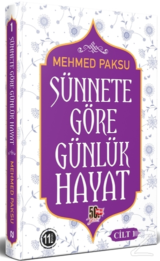 Sünnete Göre Günlük Hayat - Cilt 1 (Ciltli) Mehmed Paksu