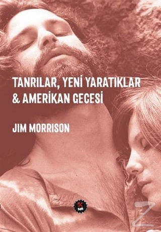 Tanrılar, Yeni Yaratıklar Amerikan Gecesi Jim Morrison