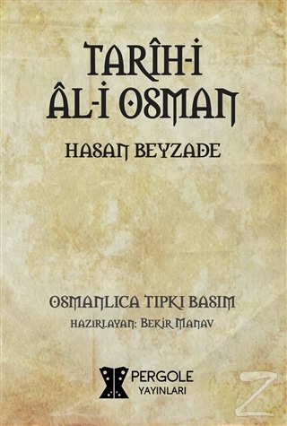 Tarih-i Al-i Osman Hasan Beyzade