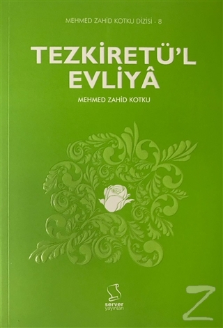 Tezkiretü'l Evliya Mehmed Zahid Kotku