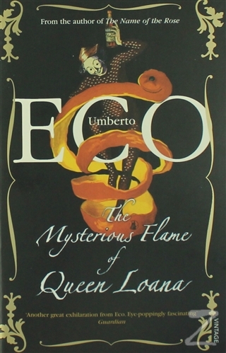 The Mysterious Flame of Queen Loana Umberto Eco