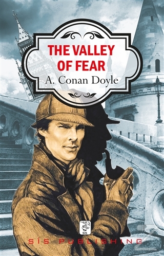 The Valley Of Fear Sir Arthur Conan Doyle