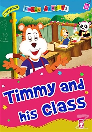 Timmy and his Class Nalan Aktaş Sönmez