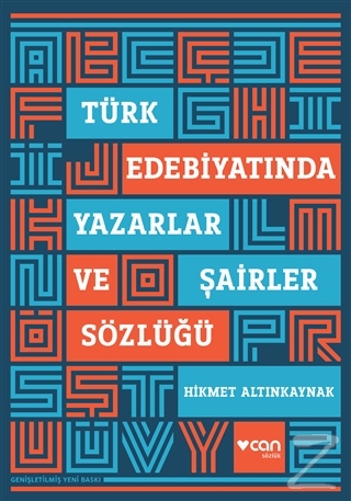 Türk Edebiyatında Yazarlar ve Şairler Sözlüğü Hikmet Altınkaynak
