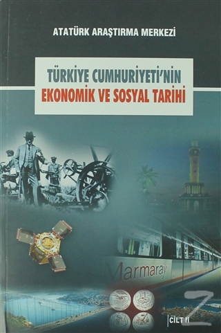 Türkiye Cumhuriyeti'nin Ekonomik ve Sosyal Tarihi Cilt: 2 Kolektif