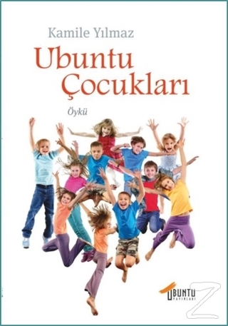 Ubuntu Çocukları Kamile Yılmaz