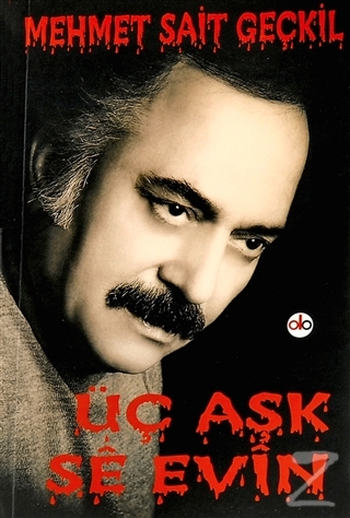 Üç Aşk - Se Evin