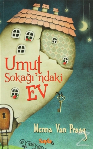 Umut Sokağı'ndaki Ev