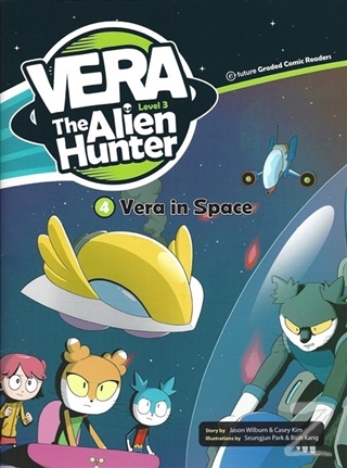 Vera in Space - Vera The Alien Hunter 3 Jason Wilburn
